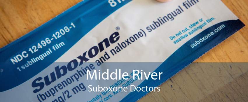 Middle River Suboxone Doctors