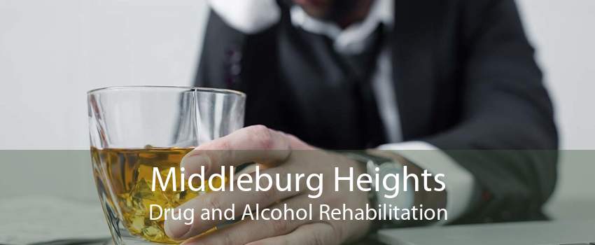 Middleburg Heights Drug and Alcohol Rehabilitation