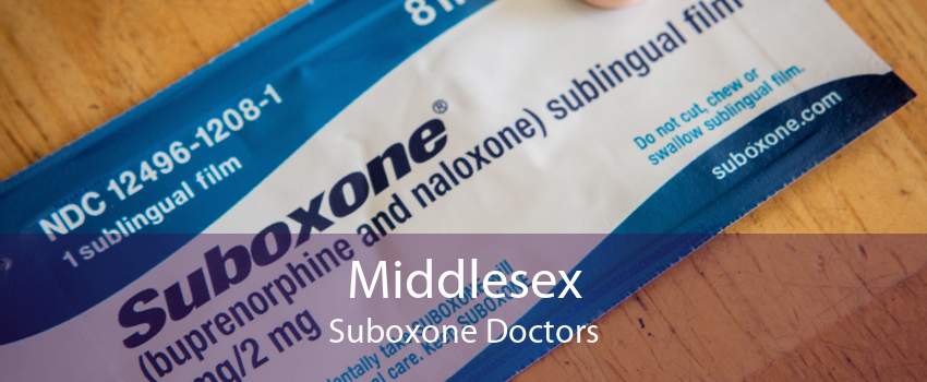 Middlesex Suboxone Doctors