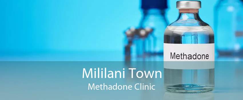 Mililani Town Methadone Clinic