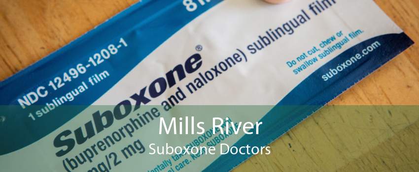 Mills River Suboxone Doctors