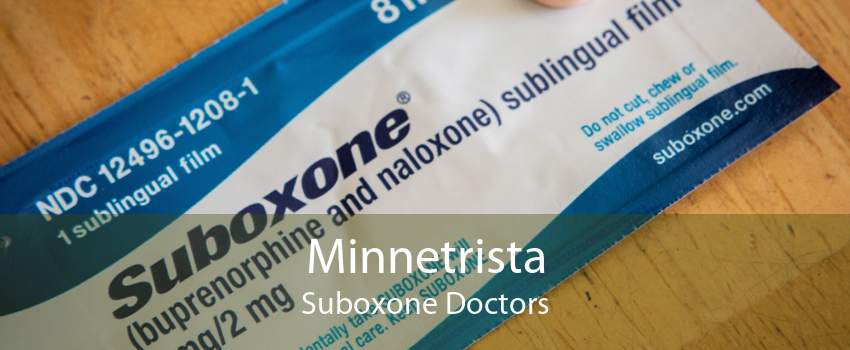 Minnetrista Suboxone Doctors