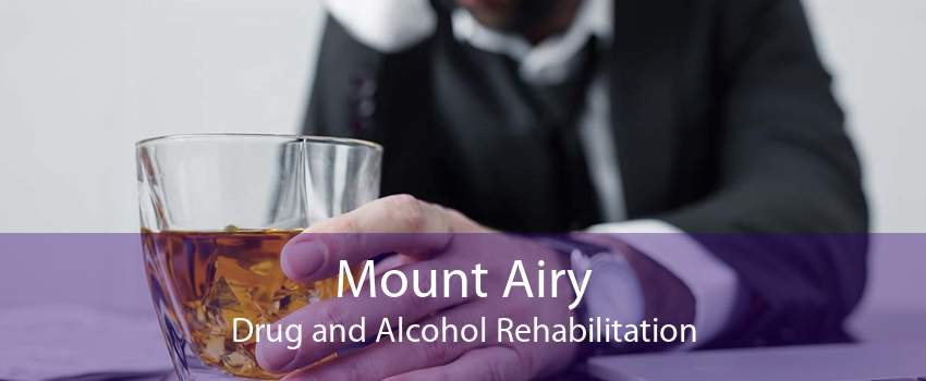 Mount Airy Drug and Alcohol Rehabilitation