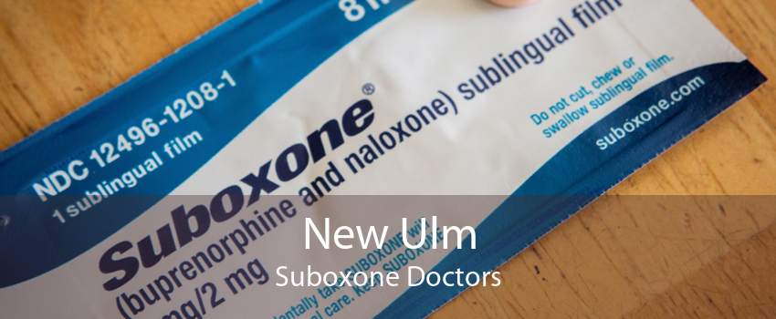 New Ulm Suboxone Doctors