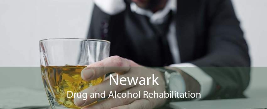 Newark Drug and Alcohol Rehabilitation