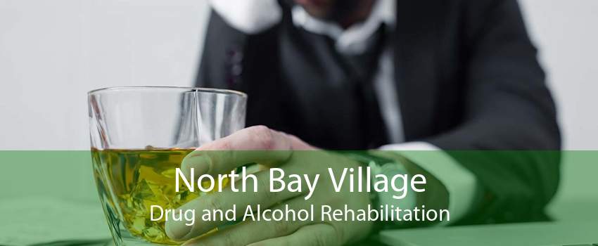 North Bay Village Drug and Alcohol Rehabilitation
