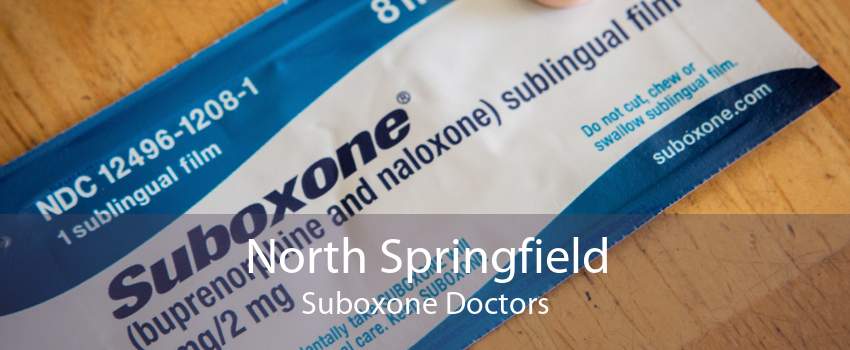 North Springfield Suboxone Doctors