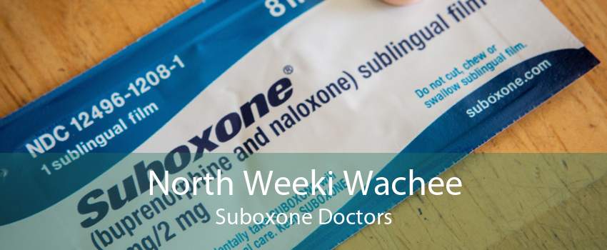 North Weeki Wachee Suboxone Doctors