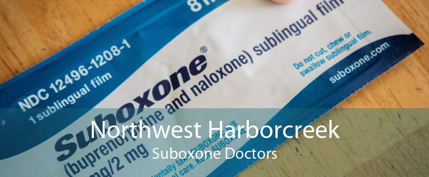 Northwest Harborcreek Suboxone Doctors