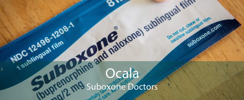 Ocala Suboxone Doctors