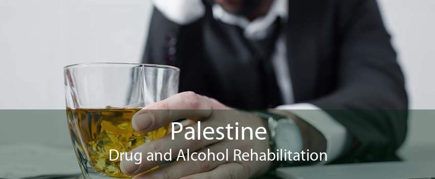 Palestine Drug and Alcohol Rehabilitation