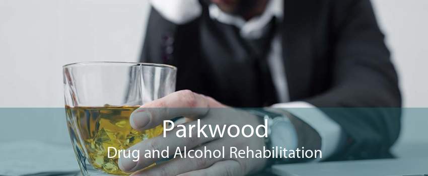 Parkwood Drug and Alcohol Rehabilitation