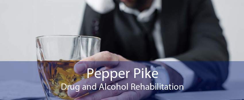 Pepper Pike Drug and Alcohol Rehabilitation