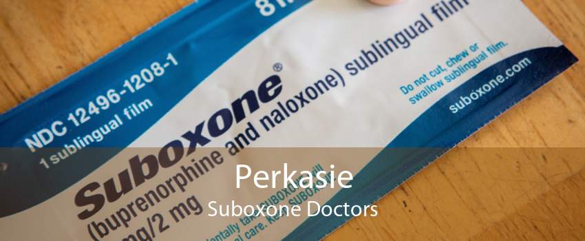 Perkasie Suboxone Doctors