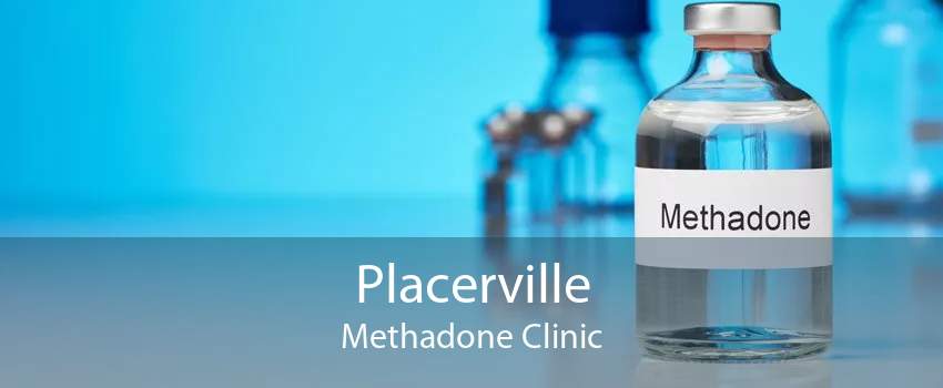 Placerville Methadone Clinic