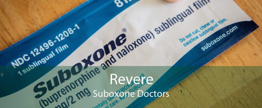 Revere Suboxone Doctors