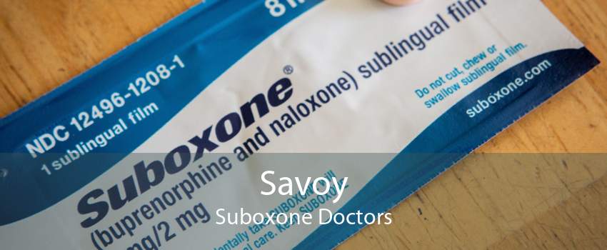Savoy Suboxone Doctors