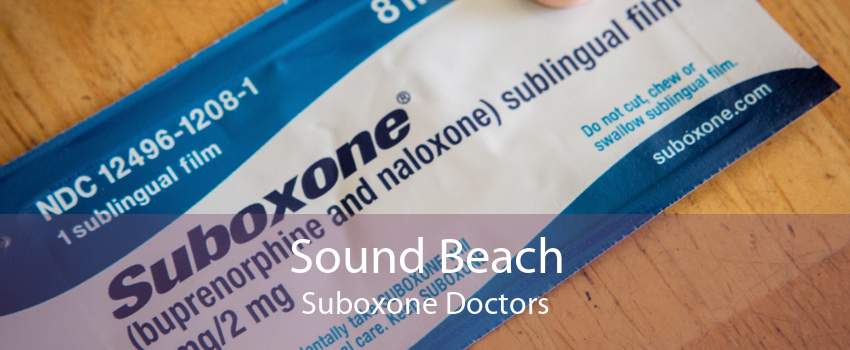 Sound Beach Suboxone Doctors
