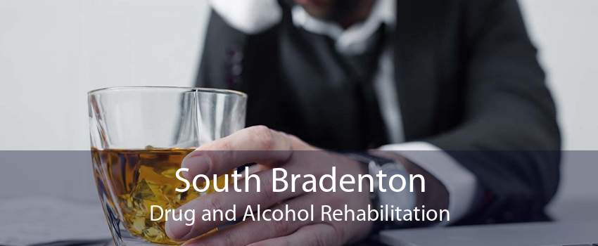 South Bradenton Drug and Alcohol Rehabilitation