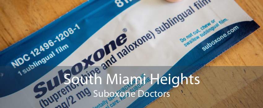 South Miami Heights Suboxone Doctors
