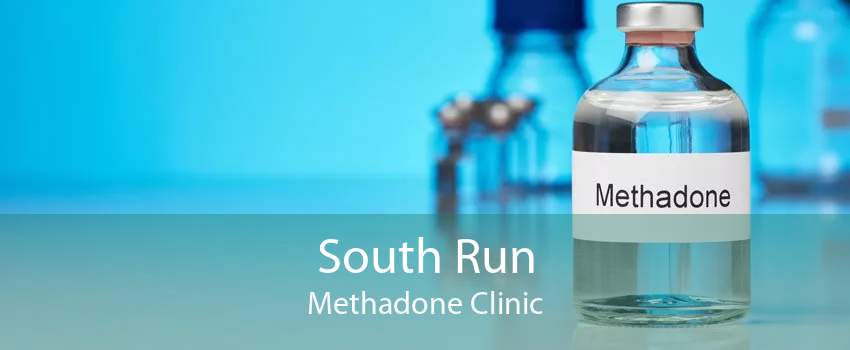 South Run Methadone Clinic