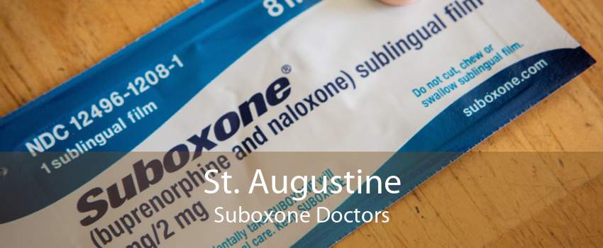 St. Augustine Suboxone Doctors