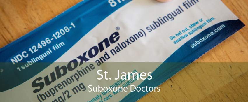 St. James Suboxone Doctors