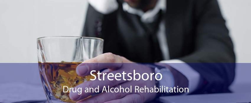 Streetsboro Drug and Alcohol Rehabilitation