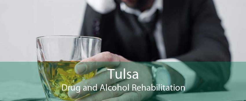 Tulsa Drug and Alcohol Rehabilitation