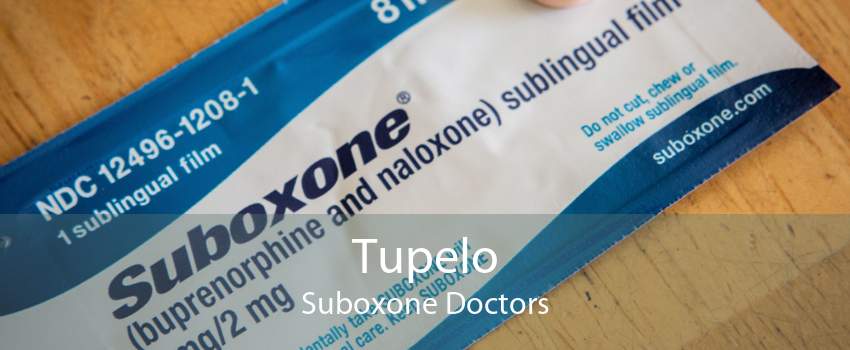 Tupelo Suboxone Doctors