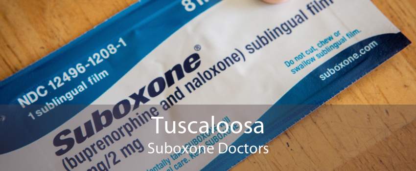Tuscaloosa Suboxone Doctors