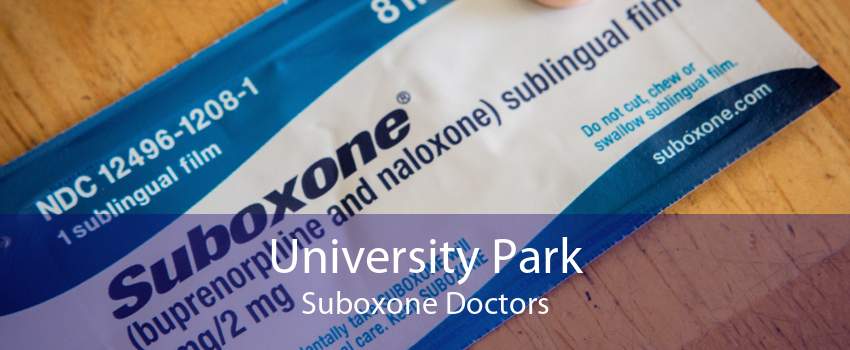 University Park Suboxone Doctors