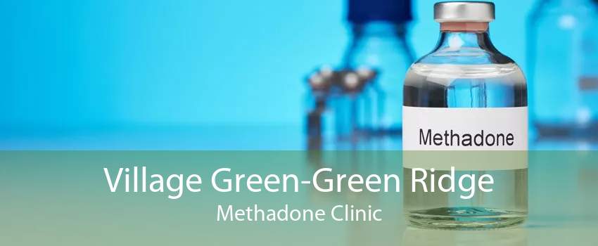 Village Green-Green Ridge Methadone Clinic