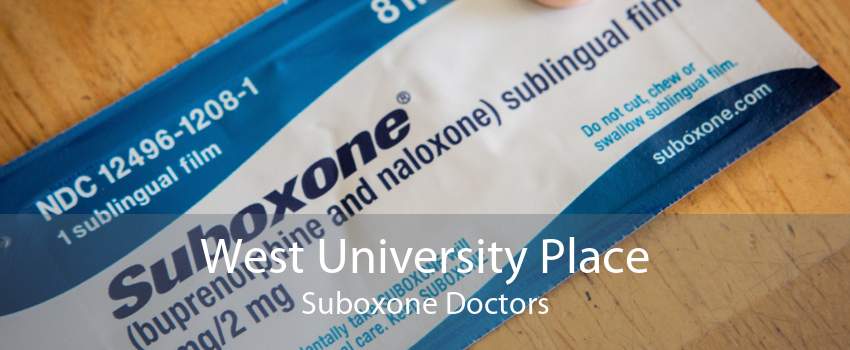 West University Place Suboxone Doctors