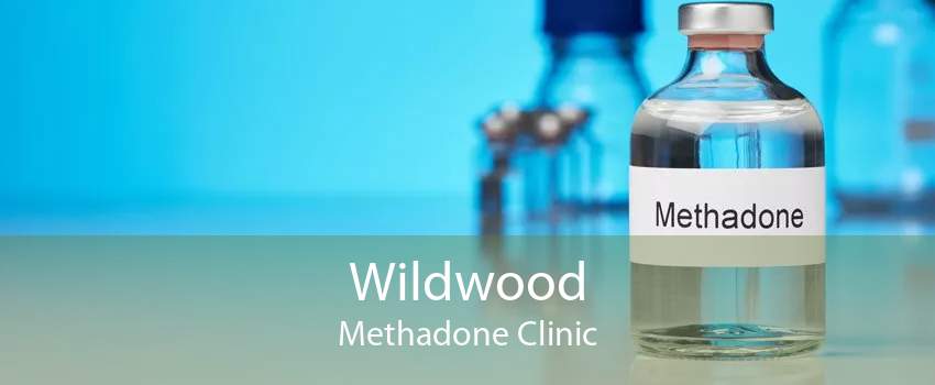 Wildwood Methadone Clinic