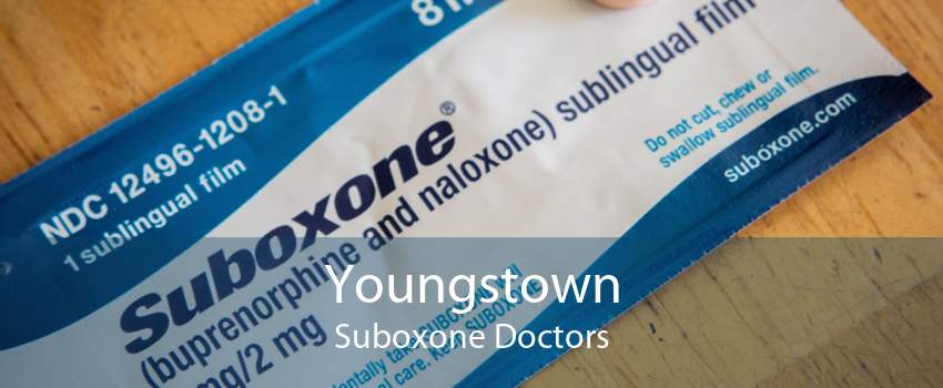 Youngstown Suboxone Doctors